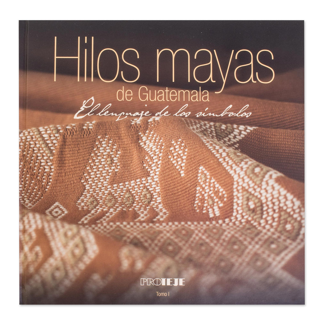 Spanish Language Book About Guatemalan Textiles - Hilos de Guatemala
